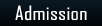 Admission